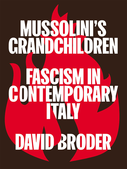 Title details for Mussolini's Grandchildren by David Broder - Available